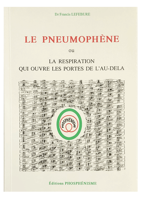 Le pneumophène ou la respiration